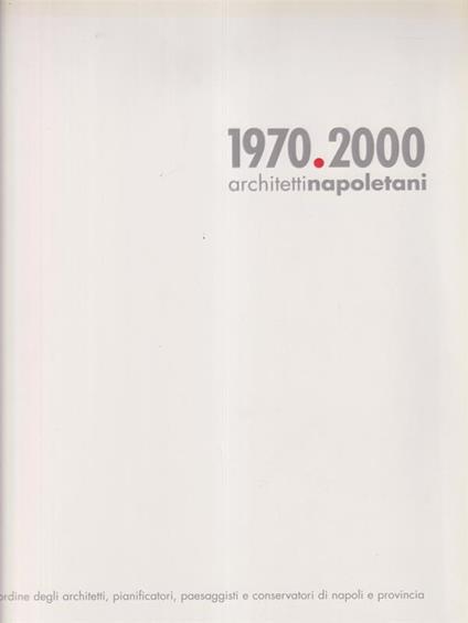 1970.2000 architetti napoletani - copertina