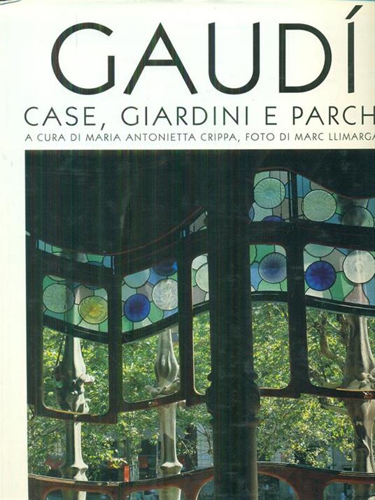 Gaudì Case, giardini e parchi - copertina