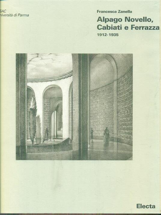 Alpago Novello, Cabiati e Fettazza 1912-1935 - Francesca Zanella - copertina