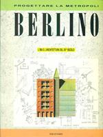 Berlino Progettare la metropoli