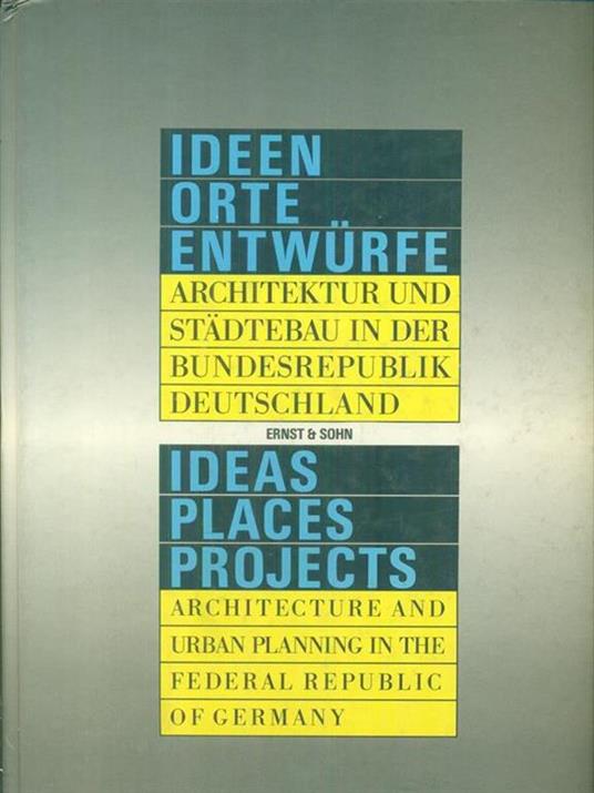 Ideen orte entwurfe Ideas places projects - copertina