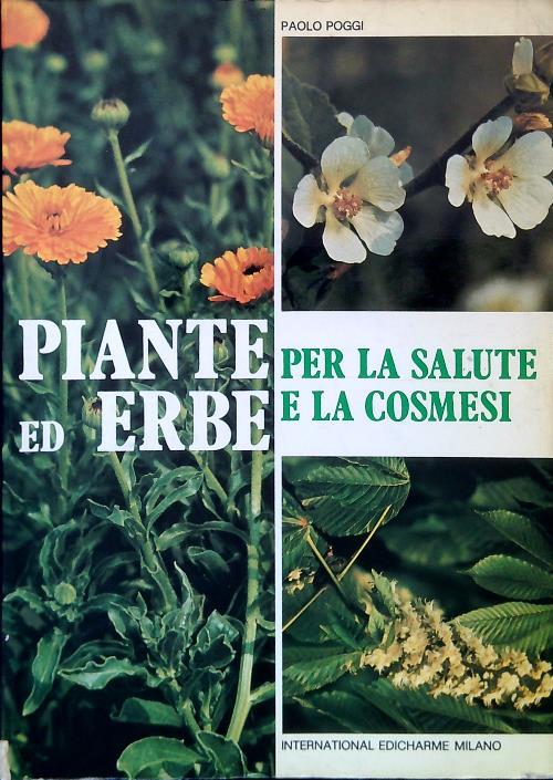 Piante ed erbe per la salute e la cosmesi