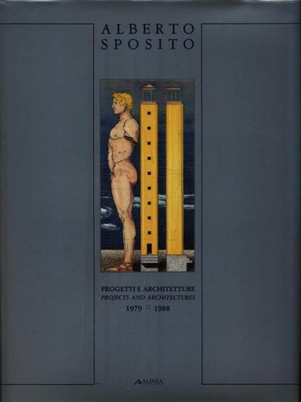 Progetti e Architetture 1979-1988 - Alberto Sposito - copertina