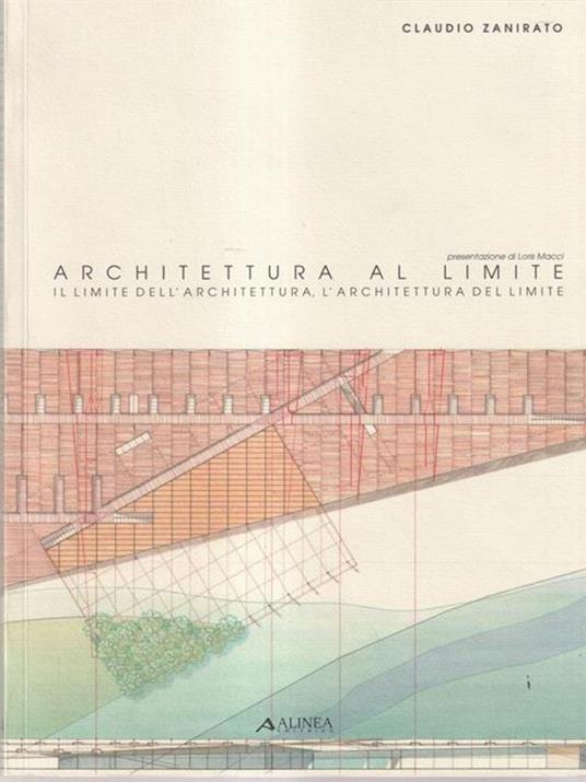 Architettura al limite - Claudio Zanirato - copertina