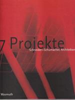   7 Projekte: Schneider + Schumacher, Architekten