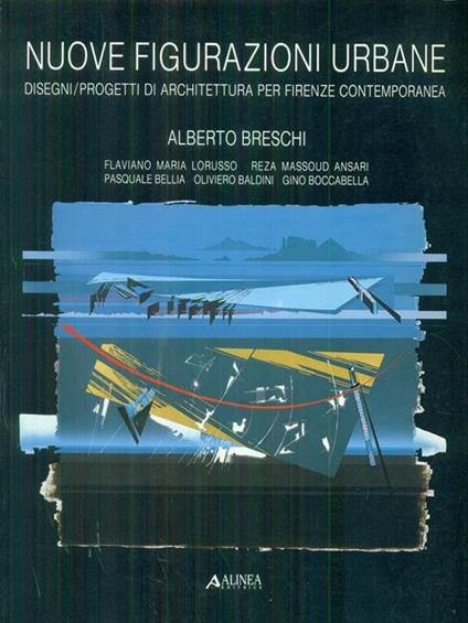   Nuove figurazioni urbane - Alberto Breschi - copertina