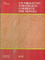 Un progetto strategico coerente per Novoli