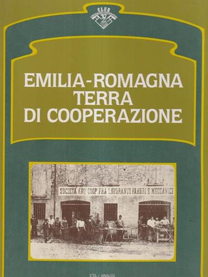   Emilia Romagna terra di cooperazione - Angelo Varni - copertina