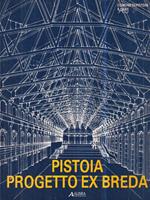   Pistoia: progetto ex Breda