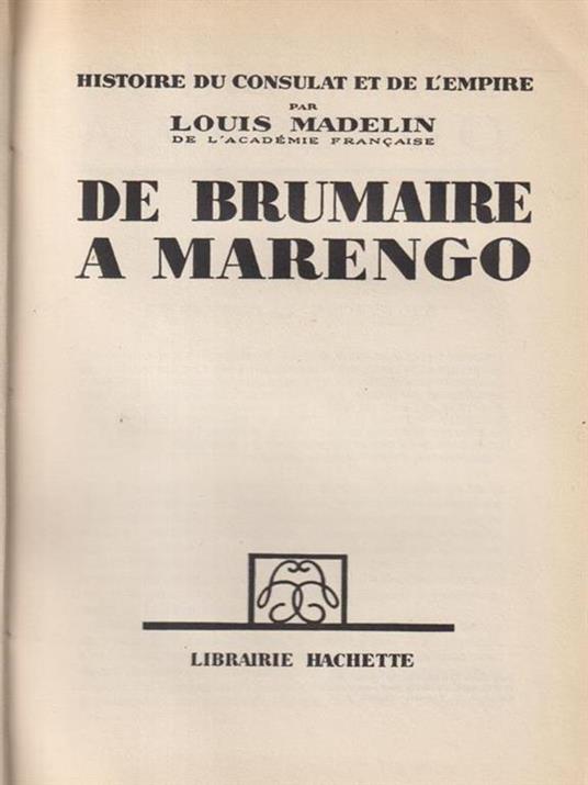   De Brumaire a Marengo - Louis Madelin - copertina