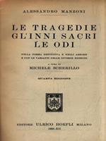 Le tragedie - Gl'inni sacri - Le odi