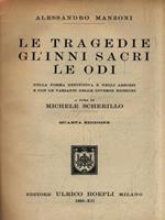 Le tragedie - Gl'inni sacri - Le odi