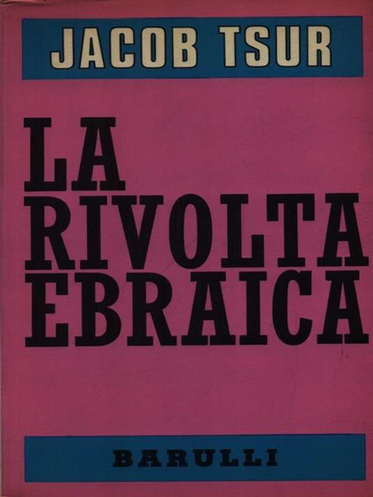 La rivolta ebraica - Jacob Tsur - copertina