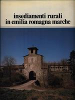 Insediamenti rurali in Emilia Romagna Marche