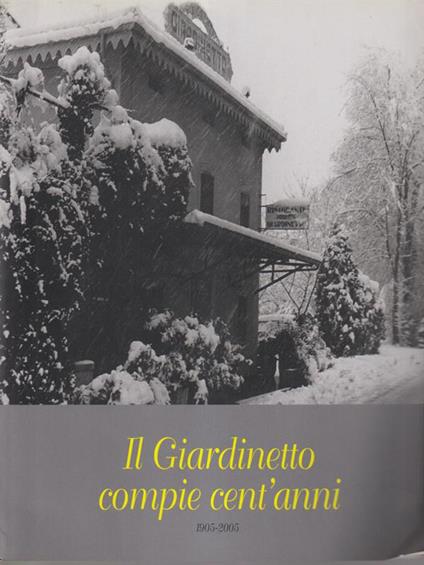 Il Giardinetto compie cent'anni - copertina
