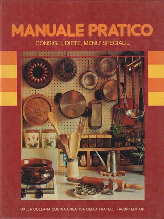   Manuale pratico. Consigli, diete, menù speciali - copertina