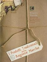 I prodotti tradizionali della regione Marche