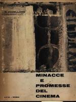 Minacce e promesse del cinema