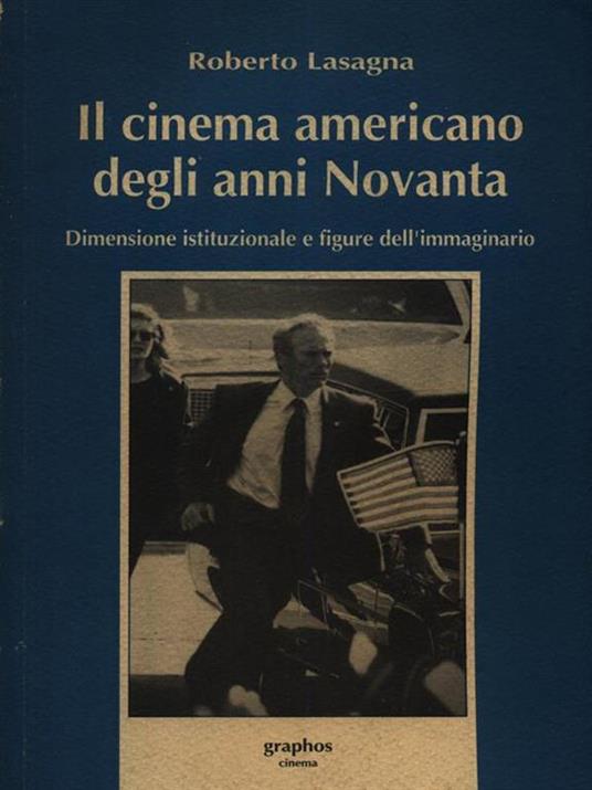 Il cinema americano degli anni Novanta - Roberto Lasagna - copertina
