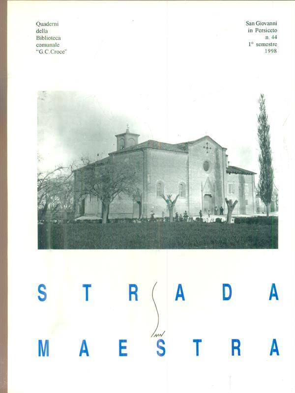   Strada Maestra 44/I semestre 1998