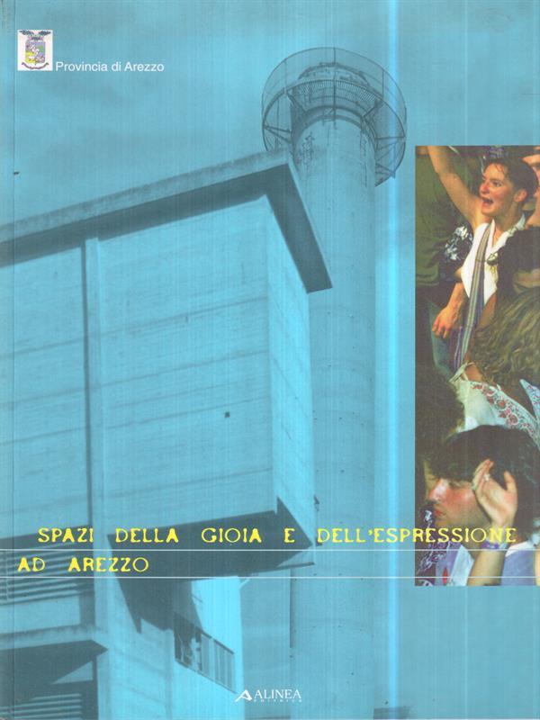   Spazi della gioia e dell'espressione ad Arezzo. Per la riconversione dell'ex inceneritore
