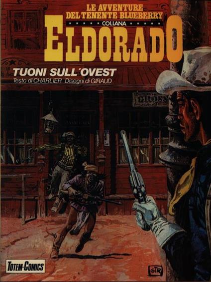 Le avventure del tenente Blueberry: Tuoni sull'Ovest - Jean-Michel Charlier - copertina