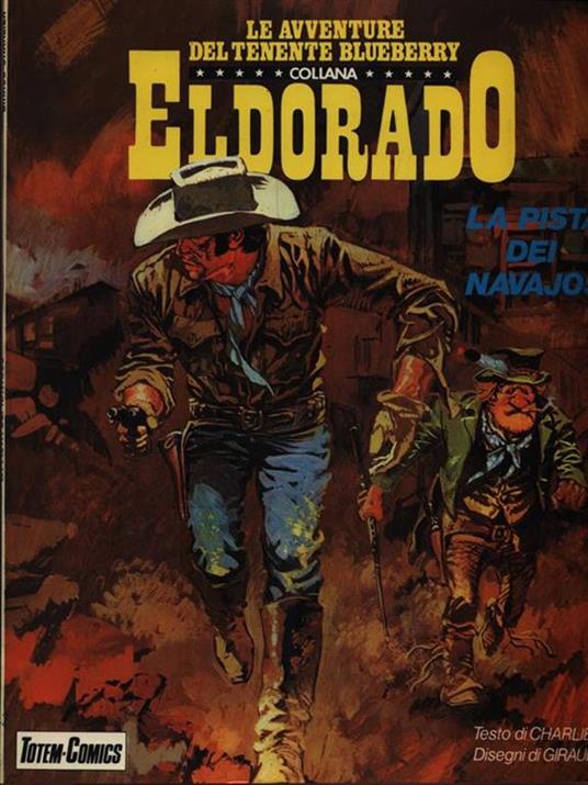 Le avventure del tenente Blueberry. La pista dei Navajos - Jean-Michel Charlier - copertina