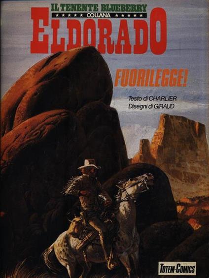 Il tenente Blueberry: Fuorilegge! - Jean-Michel Charlier - copertina