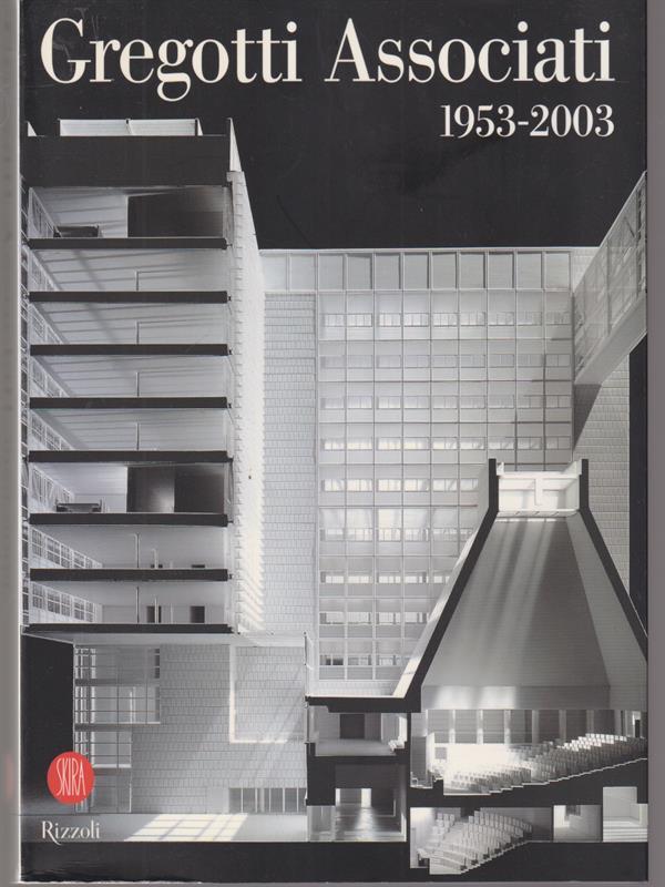 Gregotti Associati 1953 - 2003