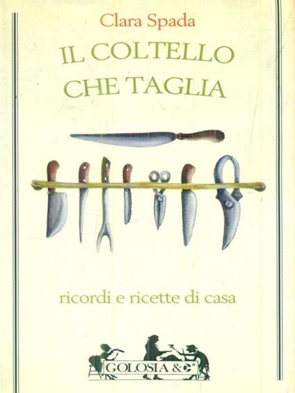 Il coltello che taglia - Clara Spada - copertina