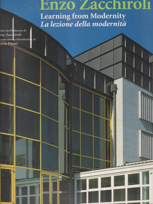 Enzo Zacchiroli. Learning from Modernity. La lezione della modernità - copertina