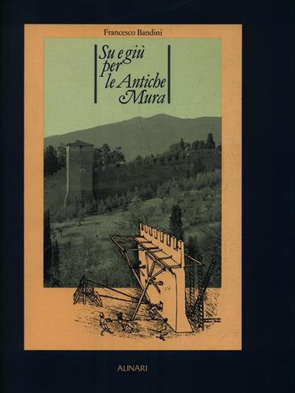   Su per giù le Antiche Mura - Francesco Bandini - copertina