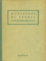   Questioni di storia contemporanea 3 vv