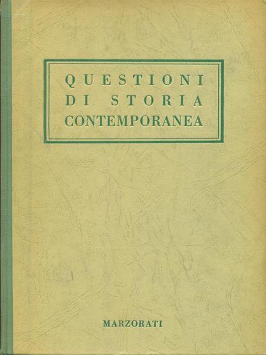   Questioni di storia contemporanea 3 vv - Ettore Rota - copertina