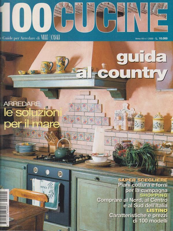 Le guide per arredare di Ville&Casali. 100 cucine. Guida al country