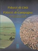   Palazzi di città palazzi di campagna