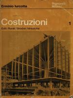 Costruzioni Edili/Rurali/Stradali/Idrauliche - Volume 1