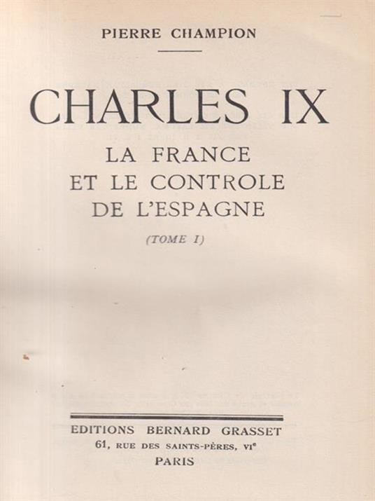  Charles IX 2 voll. - Pierre Champion - copertina