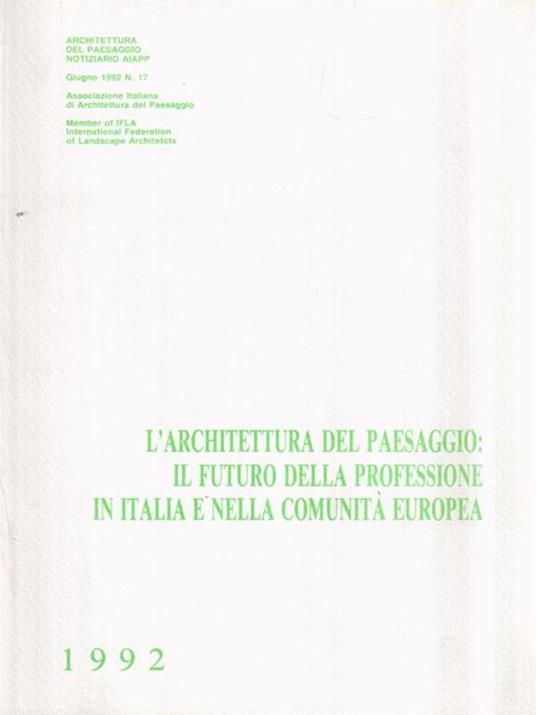 L' architettura del paesaggio: il futuro della professione in Italia e nell'UE - copertina