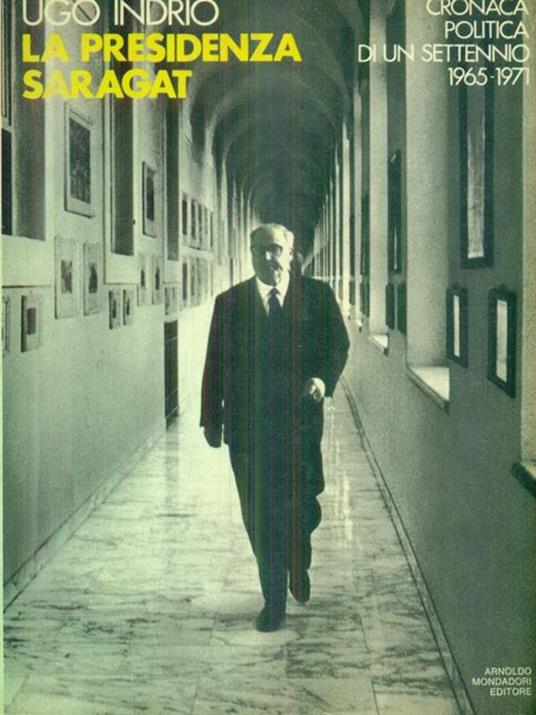 La presidenza saragat - Ugo Indrio - copertina