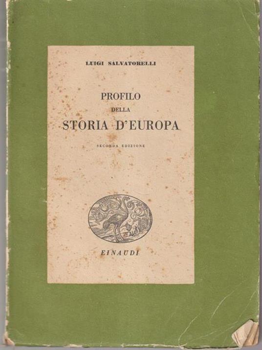   Profilo della storia d'Europa 2vv - Luigi Salvatorelli - copertina
