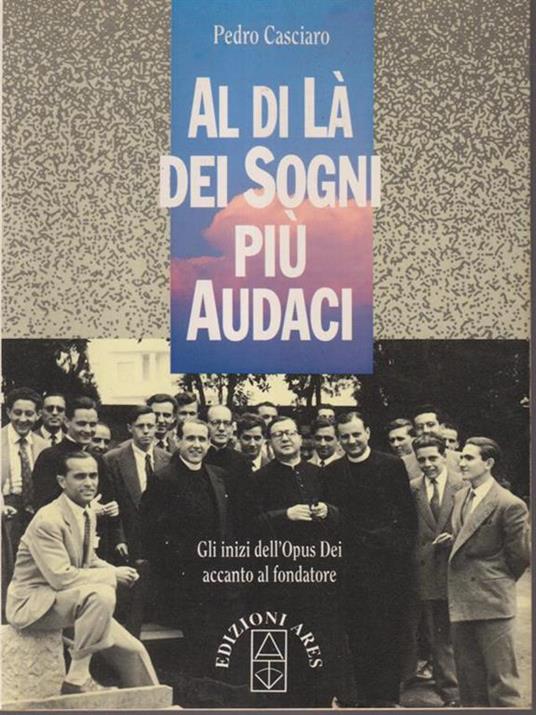   Al di là dei sogni più audaci - Pedro Casciaro - copertina