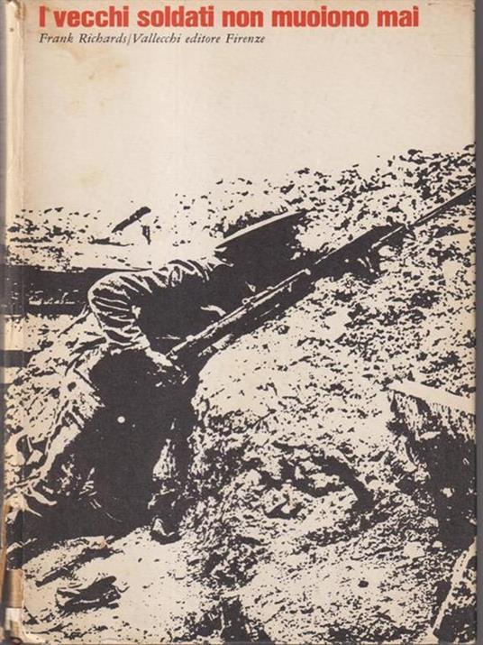 I vecchi soldati non muoiono mai - Frank Richards - copertina
