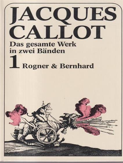 Jacques Callot. Das gesamte Werk Handzeuchnungen 2 voll - copertina