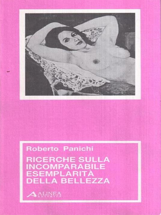   Ricerche sulla incomparabile esemplarità della bellezza - Roberto Panichi - copertina