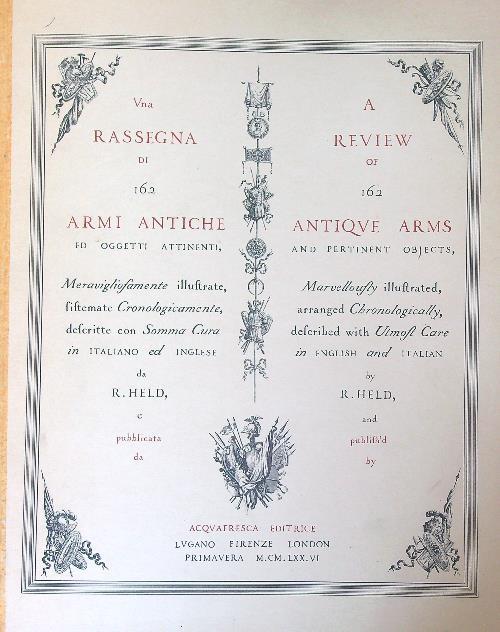 Una rassegna di 162 armi antiche