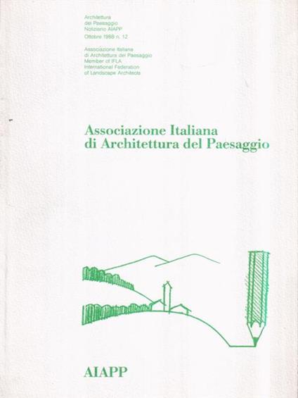   Notiziario Associazione Italiana di Architettura del Paesaggio N. 12 Ott. 1988 - copertina