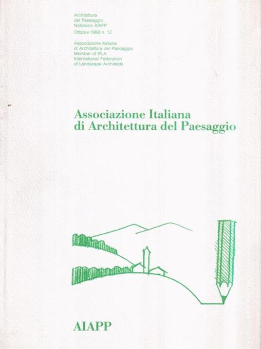   Notiziario Associazione Italiana di Architettura del Paesaggio N. 12 Ott. 1988 - copertina