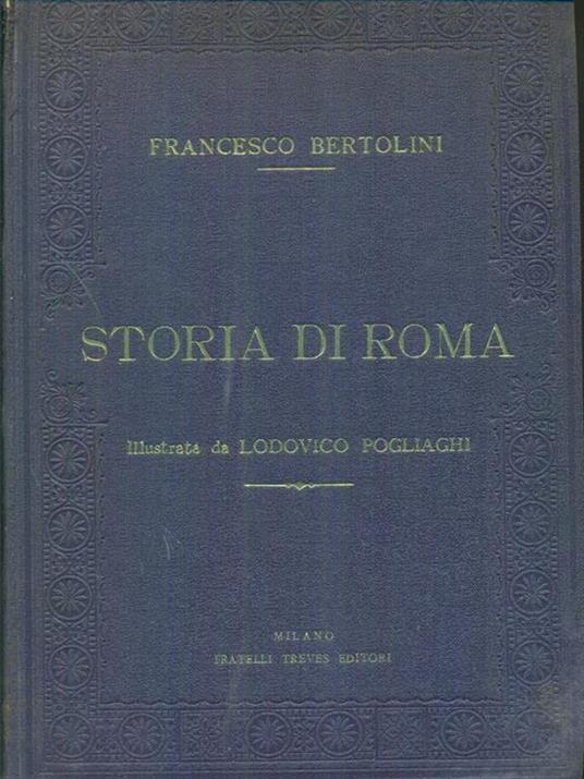   Storia di Roma - Francesco Bertolini - copertina