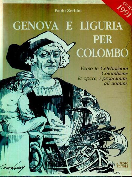   Genova e Liguria per Colombo. Guida 1991 - Paolo Zerbini - copertina